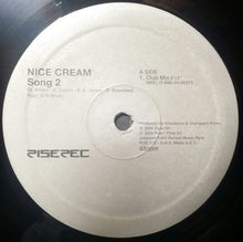Load image into Gallery viewer, Nice Cream : Song 2 (12")