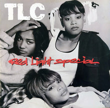 Load image into Gallery viewer, TLC : Red Light Special (12", Single)