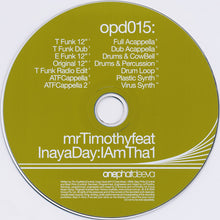 Load image into Gallery viewer, mrTimothy Feat. Inaya Day : I Am Tha 1 (12" + CD)