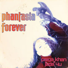 Load image into Gallery viewer, Praga Khan + Jade 4U : Phantasia Forever (12", Single)