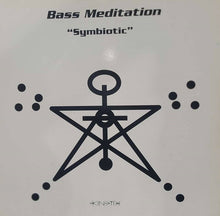 Load image into Gallery viewer, Bass Meditation : Symbiotic (12")