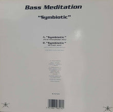 Load image into Gallery viewer, Bass Meditation : Symbiotic (12")