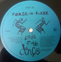 Load image into Gallery viewer, F.O.R.C.E. -N- K. Zee : Lords Of The Dance (12")