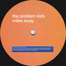 Load image into Gallery viewer, Problem Kids : Miles Away (12")