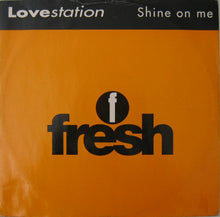 Load image into Gallery viewer, Lovestation : Shine On Me (12")