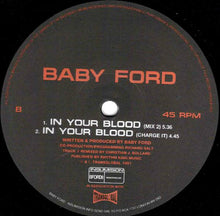 Load image into Gallery viewer, Baby Ford : In Your Blood (12")