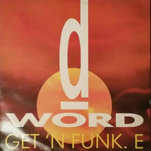 Load image into Gallery viewer, D-word : Get'N Funk.E (12")