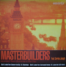 Load image into Gallery viewer, Masterbuilders Feat. Corrina Joseph : London Town (12")