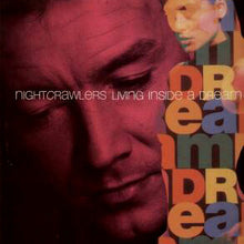 Load image into Gallery viewer, Nightcrawlers : Living Inside A Dream (12", Single)