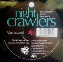 Load image into Gallery viewer, Nightcrawlers : Living Inside A Dream (12", Single)