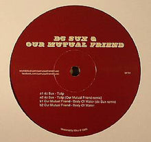 Load image into Gallery viewer, dc Sux / Our Mutual Friend : Tulip / Body Of Water (12", EP)