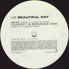 Load image into Gallery viewer, U2 : Beautiful Day (Quincey & Sonance Remix) (12", S/Sided, Single, Promo)