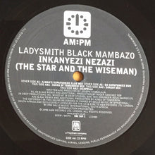 Load image into Gallery viewer, Ladysmith Black Mambazo : The Star And The Wiseman (Remixes) (12")