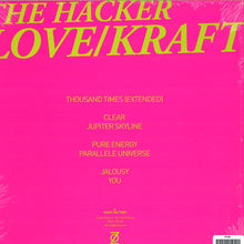 Load image into Gallery viewer, The Hacker : Love/Kraft (2x12", Ltd)