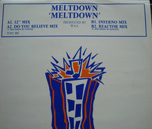 Load image into Gallery viewer, Meltdown (7) : Meltdown (12")