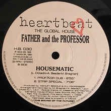 Load image into Gallery viewer, Father And The Professor : Housematic (12")