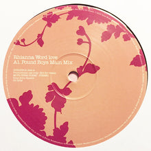 Load image into Gallery viewer, Rhianna : Word Love (Pound Boys Remixes) (12", Promo)