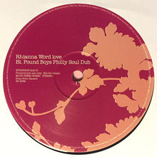 Load image into Gallery viewer, Rhianna : Word Love (Pound Boys Remixes) (12", Promo)