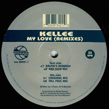 Load image into Gallery viewer, Kellee : My Love (Remixes) (12")
