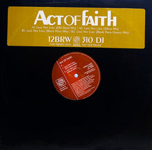 Load image into Gallery viewer, Act Of Faith : Love Not Love (12", Promo)