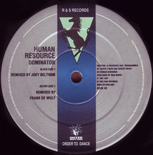 Load image into Gallery viewer, Human Resource : Dominator (Remixes) (12")