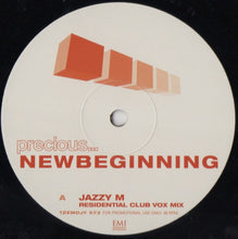 Load image into Gallery viewer, Precious (2) : New Beginning (Jazzy M Mixes) (12", Promo)