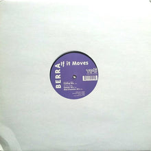 Load image into Gallery viewer, Berra : If It Moves (12")