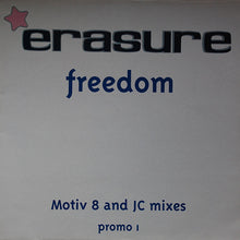 Load image into Gallery viewer, Erasure : Freedom (Motiv 8 And JC Mixes) (12", Single, Promo, 1)