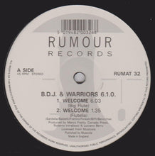 Load image into Gallery viewer, B.D.J. & Warriors 6.1.0. : Welcome (12")