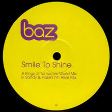 Load image into Gallery viewer, Baz : Smile To Shine (2x12")