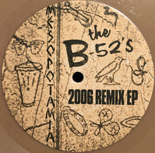 Load image into Gallery viewer, The B-52's : Mesopotamia - 2006 Remix EP (12", EP, Promo, Gol)