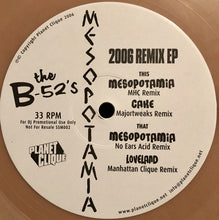 Load image into Gallery viewer, The B-52's : Mesopotamia - 2006 Remix EP (12", EP, Promo, Gol)