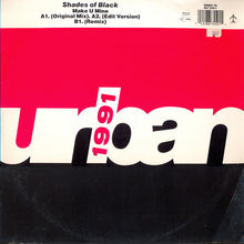 Load image into Gallery viewer, Shades Of Black : Make U Mine (12")