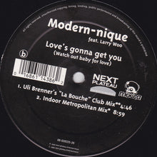 Load image into Gallery viewer, Modern-nique Feat. Larry Woo* : Love's Gonna Get You (Watch Out Baby For Love) (12")