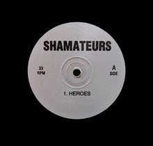 Load image into Gallery viewer, Shamateurs : Shamateurs (12")