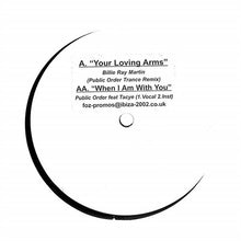 Load image into Gallery viewer, Billie Ray Martin / Public Order Feat Tacye : Your Loving Arms / When I Am With You (12", Unofficial, W/Lbl, Sti)