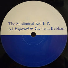 Load image into Gallery viewer, The Subliminal Kid : The Subliminal Kid EP (12", EP)
