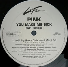Load image into Gallery viewer, P!NK : You Make Me Sick (HQ² Remixes) (2x12", Promo)
