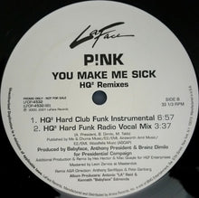 Load image into Gallery viewer, P!NK : You Make Me Sick (HQ² Remixes) (2x12", Promo)