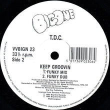 Load image into Gallery viewer, T.D.C. : Keep Groovin (Remix) (12", Maxi)