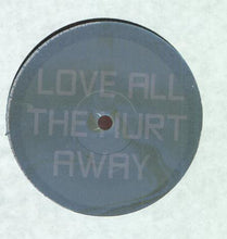 Load image into Gallery viewer, Franklin-D-Felice & David Mess : Love All The Hurt Away (12")