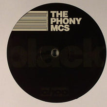 Load image into Gallery viewer, The Phony MCs : Black (12")