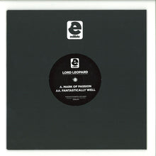 Load image into Gallery viewer, Lord Leopard : Mark Of Passion / Fantastically Well (10")