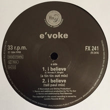 Load image into Gallery viewer, E'voke : I Believe (12")