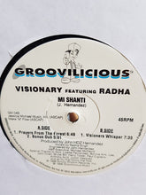 Load image into Gallery viewer, Visionary (6) Featuring Radha (2) : Mi Shanti (12")