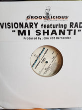 Load image into Gallery viewer, Visionary (6) Featuring Radha (2) : Mi Shanti (12")