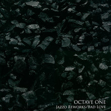 Load image into Gallery viewer, Octave One : Jazzo Reworks / Bad Love (12")