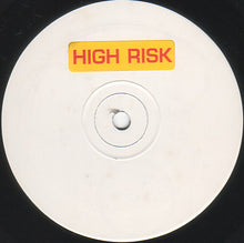 Load image into Gallery viewer, High Risk : Prends Mon Amour / Love Is The Answer (12")