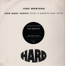 Load image into Gallery viewer, June Montana : How Many Hearts (Does A Married Man Need) (12", Promo)
