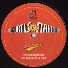 Load image into Gallery viewer, Dave Kurtis vs. Naked Funk (2) : Shine On / Glide (12", Promo)